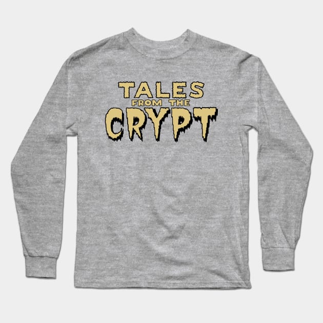 Tales From The Crypt Classic Long Sleeve T-Shirt by rusdistore